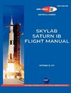 Saturn Ib Flight Manual (Skylab Saturn 1b Rocket)