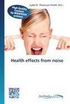 Health effects from noise