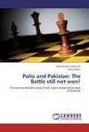Polio and Pakistan: The Battle still not won!