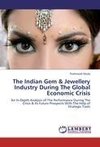 The Indian Gem & Jewellery Industry During The Global Economic Crisis