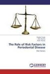 The Role of Risk Factors in Periodontal Disease