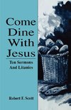 Come Dine with Jesus