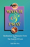 Watch And Pray