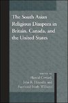 The South Asian Religious Diaspora in Britain, Canada, and the United States