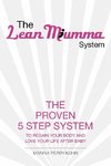 The Lean Mumma System