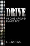 Drive 58 Days Around Emmet Fox