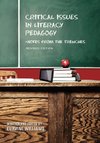 Critical Issues in Literacy Pedagogy