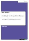 Psychologie des Gesundheitsverhaltens