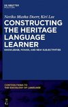 Constructing the Heritage Language Learner
