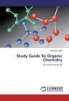 Study Guide To Organic Chemistry
