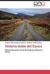 Historia doble del Cauca