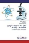 Lymphomas of the Oral Cavity - A Review