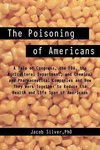 The Poisoning of Americans