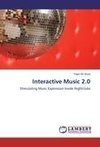 Interactive Music 2.0