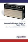 Codeswitching on Radio in West Africa