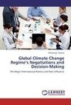 Global Climate Change Regime's Negotiations and Decision-Making