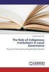 The Role of Indigenous Institutions in Local Governance