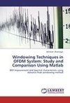 Windowing Techniques in OFDM System: Study and Comparison Using Matlab