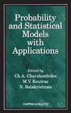 Probability and Statistical Models with Applications