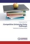 Competitive University Entry Pathways