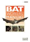 Mitchell-Jones, T: Bat Workers' Manual