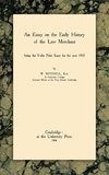 An Essay on the Early History of the Law Merchant