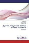 Systolic Array Based Discrete Wavelet Transform