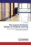 The impact of interior design on hospital cleaning