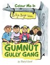 The Gumnut Gully Gang.