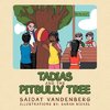 Tadias and The Pitbully Tree