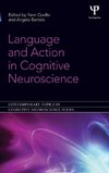 Language and Action in Cognitive Neuroscience