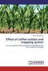 Effect of coffee residue and cropping system