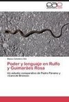 Poder y lenguaje en Rulfo y Guimarães Rosa