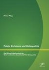Public Relations und Osteopathie: Die Öffentlichkeitsarbeit der Österreichischen Gesellschaft für Osteopathie