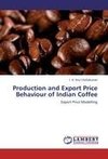 Production and Export Price Behaviour of Indian Coffee