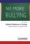 School Violence in Turkey