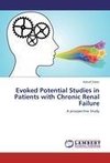 Evoked Potential Studies in Patients with Chronic Renal Failure