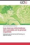Los marcos informativos del cannabis en la prensa española