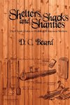 SHELTERS SHACKS & SHANTIES