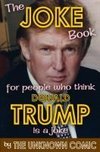 The Joke Book for People Who Think Donald Trump Is a Joke