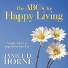 The ABC's for Happy Living