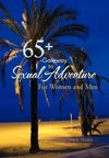 65+ --Gateway to Sexual Adventure