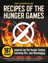 Unofficial Recipes of the Hunger Games