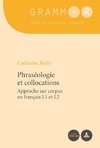 Bolly, C: Phraséologie et collocations