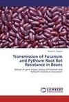 Transmission of Fusarium and Pythium Root Rot Resistance in Beans