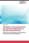 Síntesis y caracterización de electrocatalizadores Ru-Se nanométricos