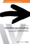 Coworking space betahaus