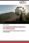 La Espiritualidad Islámica en Venezuela