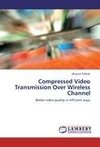 Compressed Video Transmission Over Wireless Channel