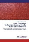 Lease Financing; Hindrarnces to adoption By Business Enterprisses